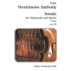 MENDELSSOHN - Sonata en Re Mayor Op.58 para Violoncello y Piano. Edit.Breitkopf