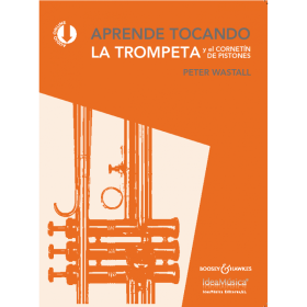 Wastal, p. aprende tocando la trompeta (nueva edicion) (ed. ideamusica/booseyhawkes)