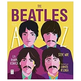 Wide, E. The Beatles de la A a la Z (Ma non troppo)
